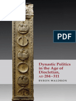 Dynastic Politics in The Age of Diocletian, AD 284-311