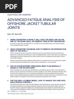 Q&A - Advanced - Fatigue - Analysis - of - Offshore - Jacket - Tubular - Joints