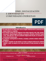 Bilingüismo, Socialización e Identidad en Comunidades IndígenasJUAN