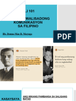 FILI 101 Kontektswalisadong Komunikasyon Sa Filipino: Bb. Donna Mae B. Mayuga
