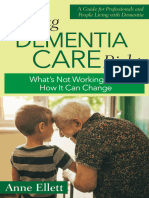 Getting Dementia Care Right: What's Not Working and How It Can Change (EXCERPT)