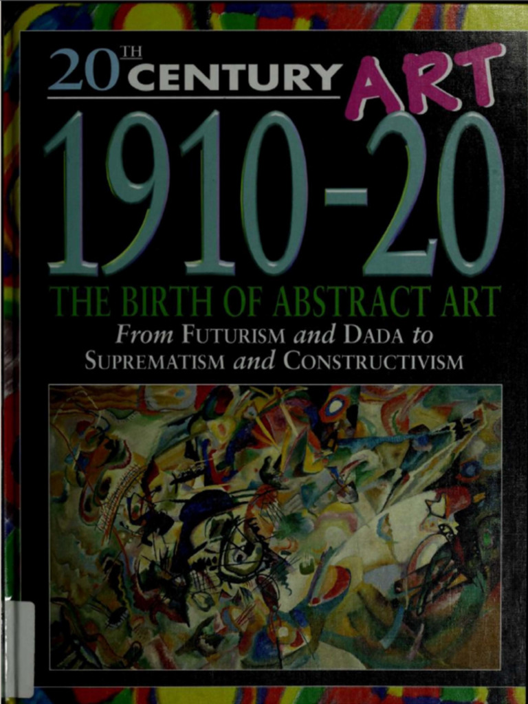 20th Century Art, 191020 The Birth of Abstract Art PDF