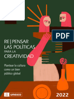 Re - Pensar Las Políticas Creatividad: Plantear La Cultura Como Un Bien Público Global