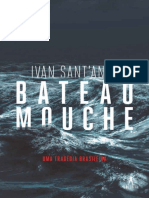 Bateau Mouche - Uma Tragédia Brasileira - Ivan Sant'Anna