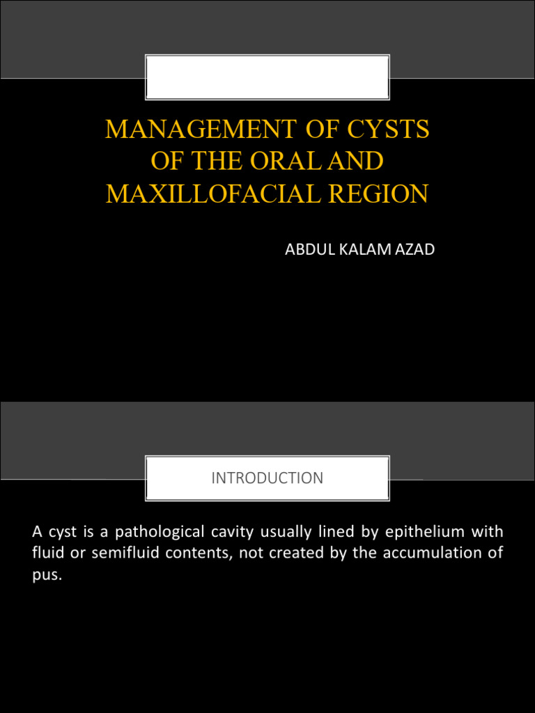 Oral and Maxillofacial Cyst Management | PDF | Medical Specialties ...