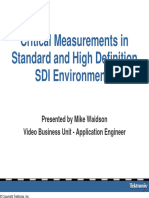 Critical - Measurements in HD and SDI Environments