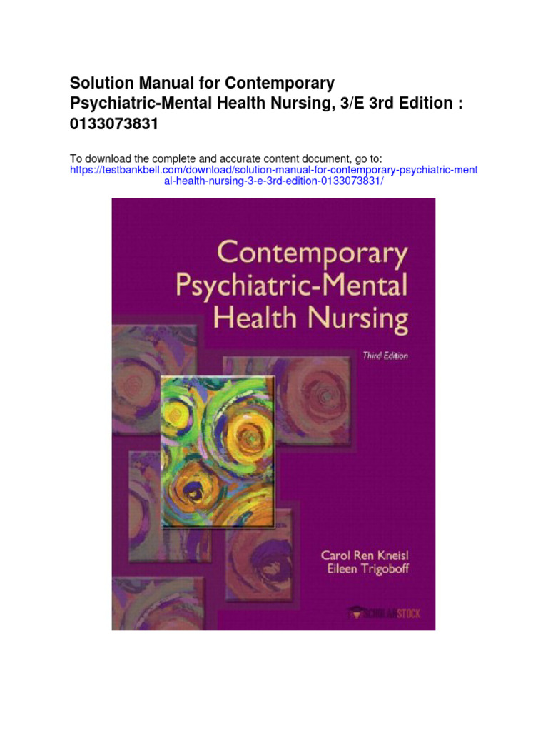 Solution Manual For Contemporary Psychiatric Mental Health Nursing 3 e