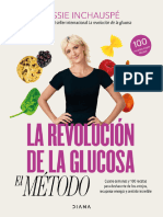 La Revolución de La Glucosa El Método Cuatro Semanas y 100 Recetas para Deshacerte de Los Antojos R