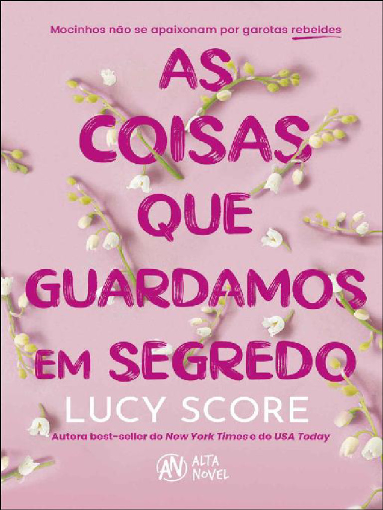 As Coisas Que Guardamos em Segredo - Lucy Score | PDF | Direitos Autorais |  Tempo, image size:768x1024