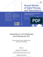 Annual Review of CyberTherapy and Telemedicine, Volume 9, Summer 2011
