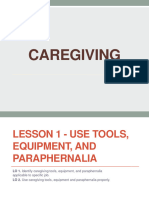 Lesson 1 Use Tools Equipment Paraphernalia in Caregiving