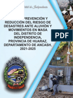 Plan de Prevención y Reducción Del Riesgo de Desastres Ante Aluvión y Movimientos en Masa 2021 - 2025 Municipalidad Distrital de Independencia