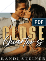 Close Quarters A Billionaire Romance by Kandi Steiner