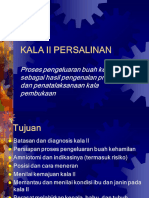 Kala II Persalinan Proses Pengeluaran Buah Kehamilan Sebagai Hasil Pengenalan Proses Dan Penatalaksanaan Kala Pembukaan PDF