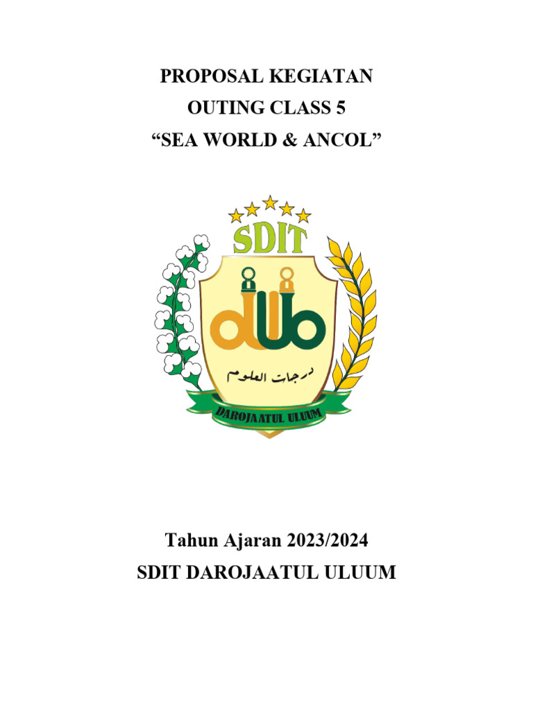 Proposal Outing Class 5 ke Sea World | PDF | Kajian Bahasa Asing