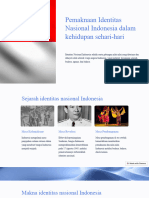 Pemaknaan Identitas Nasional Indonesia Dalam Kehidupan Sehari Hari
