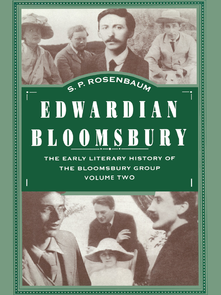S. P. Rosenbaum (Auth.) Edwardian Bloomsbury The Early Literary History of The Bloomsbury
