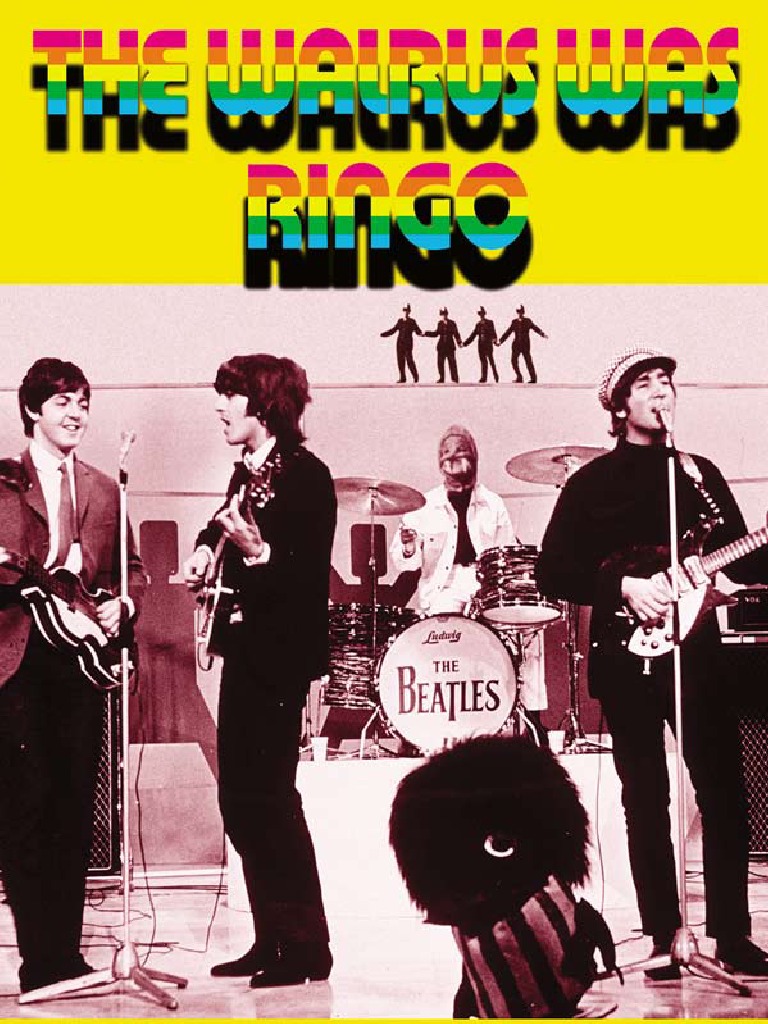 The Walrus Was Ringo PDF The Beatles John Lennon