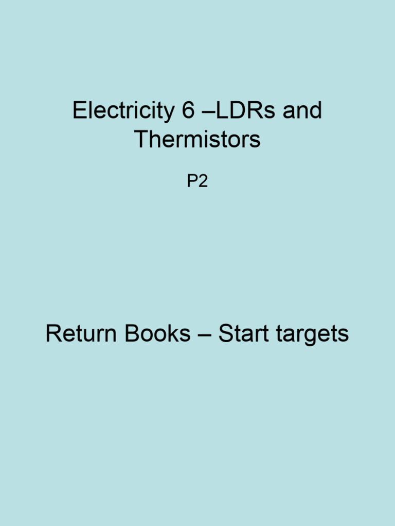 Electricity 6 LDRs and Thermistors PDF