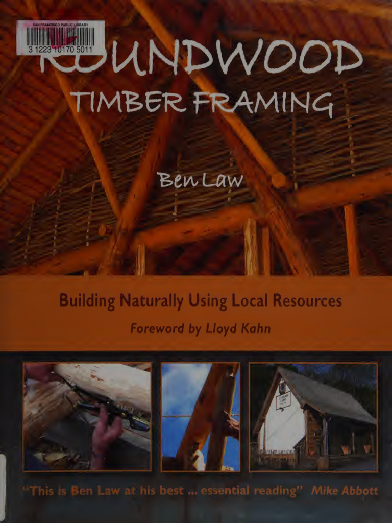 Roundwood Timber Framing Building Naturally Using Local Resources (Ben