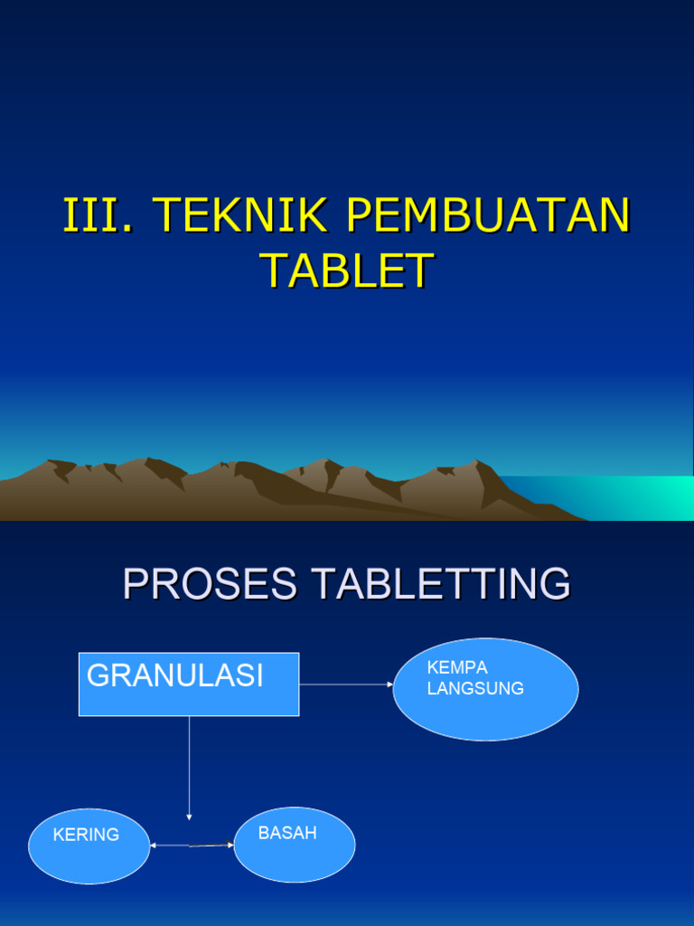 Teknik Pembuatan Tablet dan Granulasi | PDF