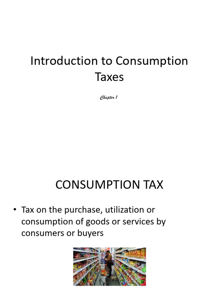 Chapter 1 Introduction To Consumption Taxes – UZAO