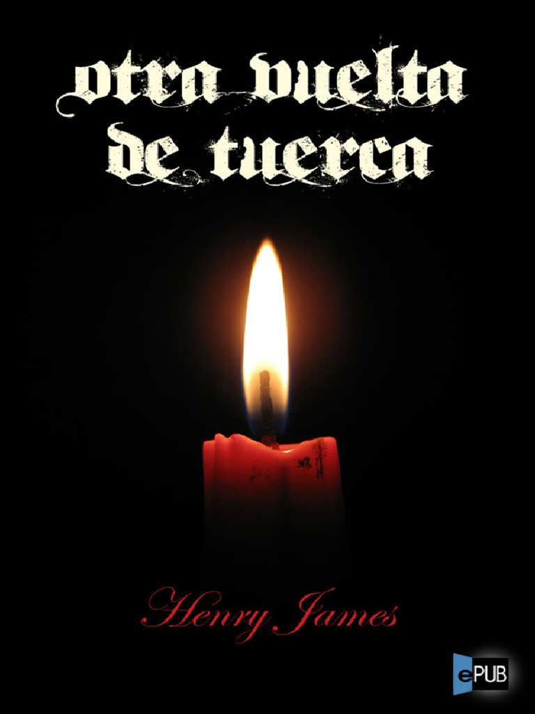 Otra Vuelta de Tuerca Henry James PDF La vuelta de tuerca Fantasmas