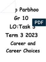 Deep Parbhoo GR 10 LO:Task 3 Term 3 2023: Career and Career Choices