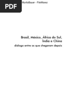 Dialogo Entre Os Que Chegaram Depois-Brasil-India-China-Africa Do Sul