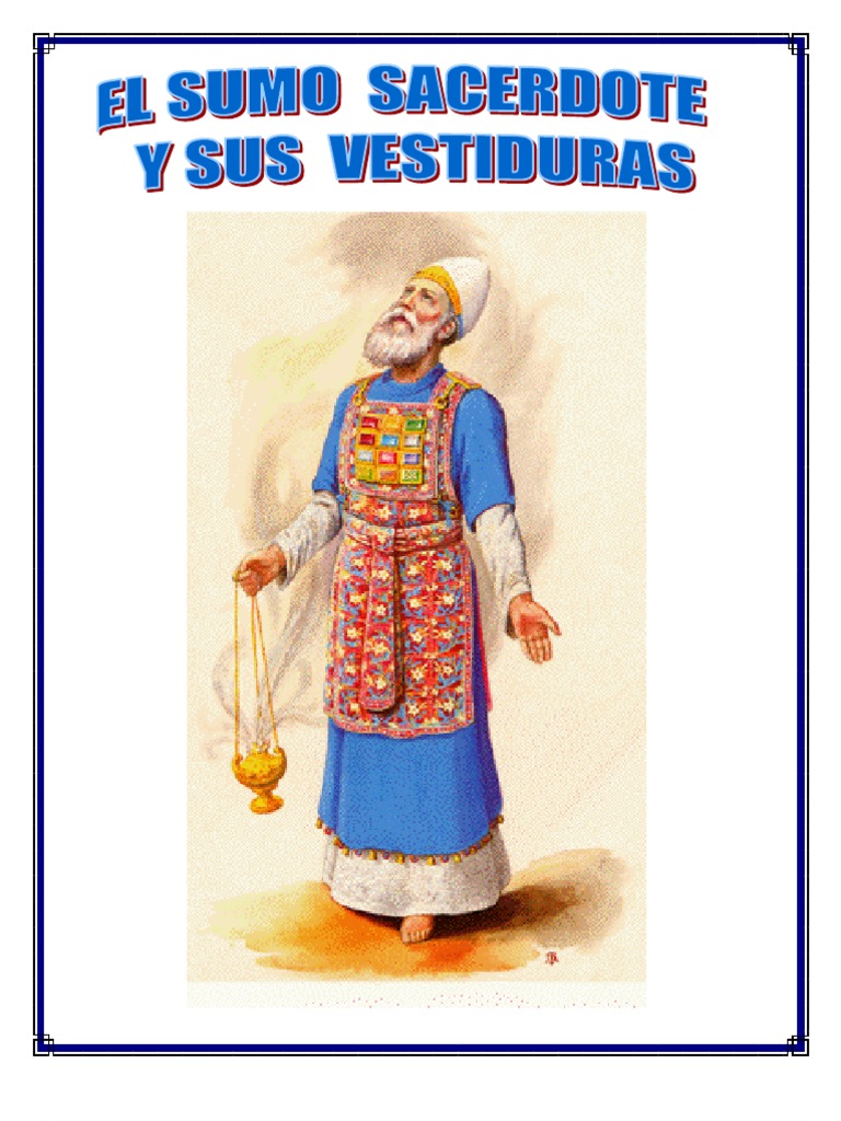 12.Vestiduras Del Sumo Sacerdote