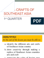 Arts 8 ARTS CRAFTS OF SOUTHEAST ASIA