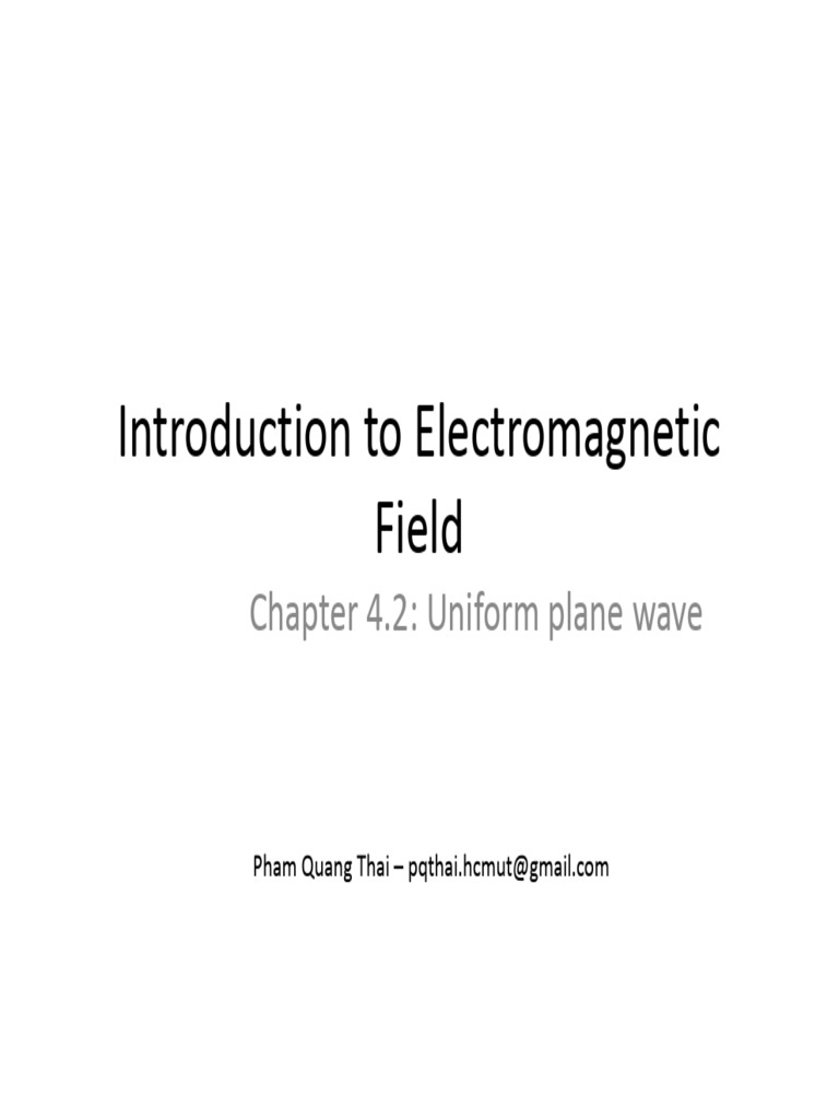 EMF 4-1 Uniform Plane Wave | PDF | Teaching Methods & Materials