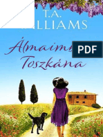 T. A. Williams - Álmaimban Toszkána
