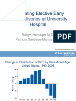 Eliminating Elective Early Term Deliveries at University Hospital Horsager Santiago Munoz