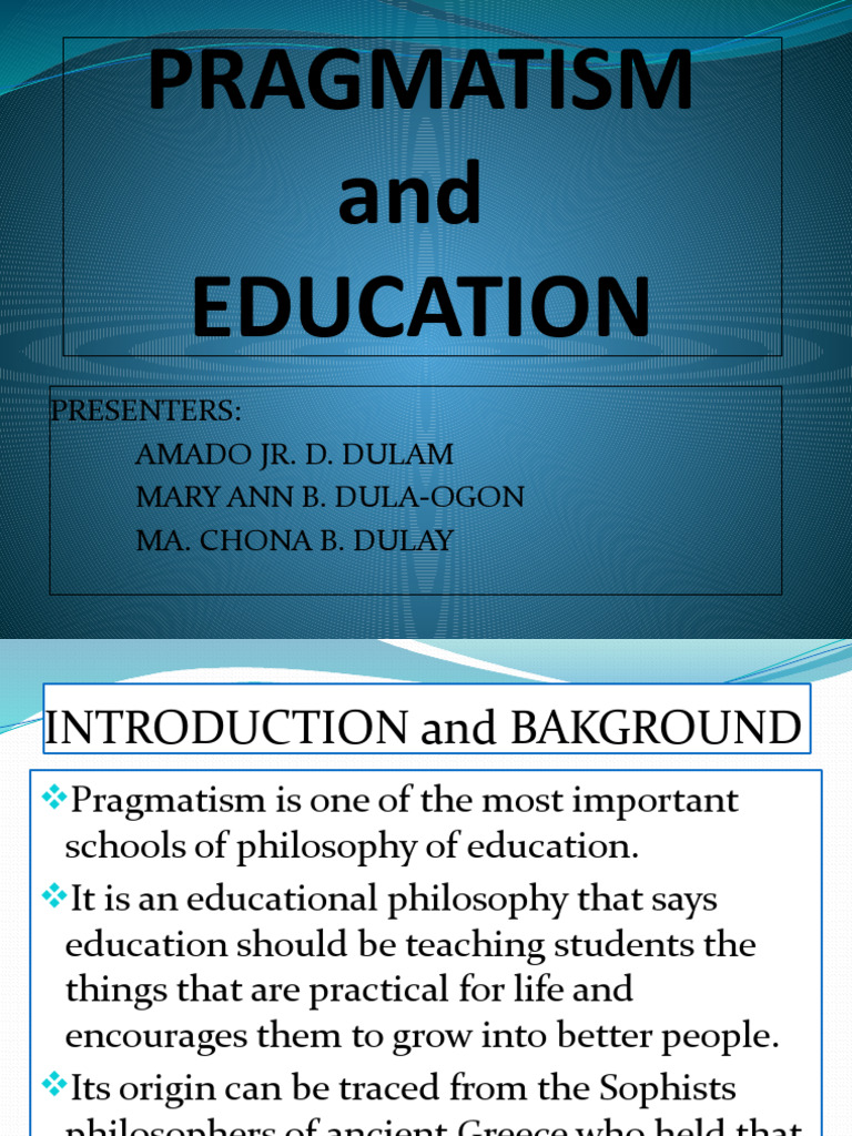 Pragmatism in Education Explained | PDF | Pragmatism | Truth