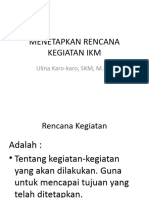  Menetapkan Rencana Kegiatan Ikm