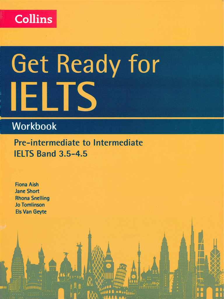 Get Ready For IELTS Pre Intermediate To Intermediate Band 3 5 4-5 ...