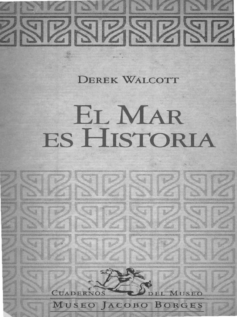 El Mar Es Historia. Derek Walcott PDF Museo caribe