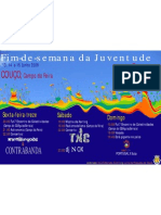 Campo Da Feira: 13, 14 e 15 Junho 2008