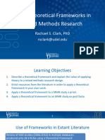 Using Theoretical Frameworks in Mixed Methods Research: Rachael S. Clark, PHD Rsclark@Udel - Edu