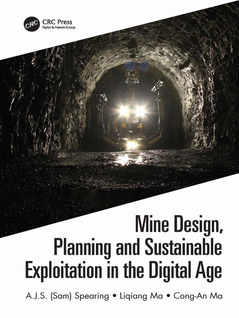 A.J.S. (Sam) Spearing, Liqiang Ma, Cong-An Ma - Mine Design