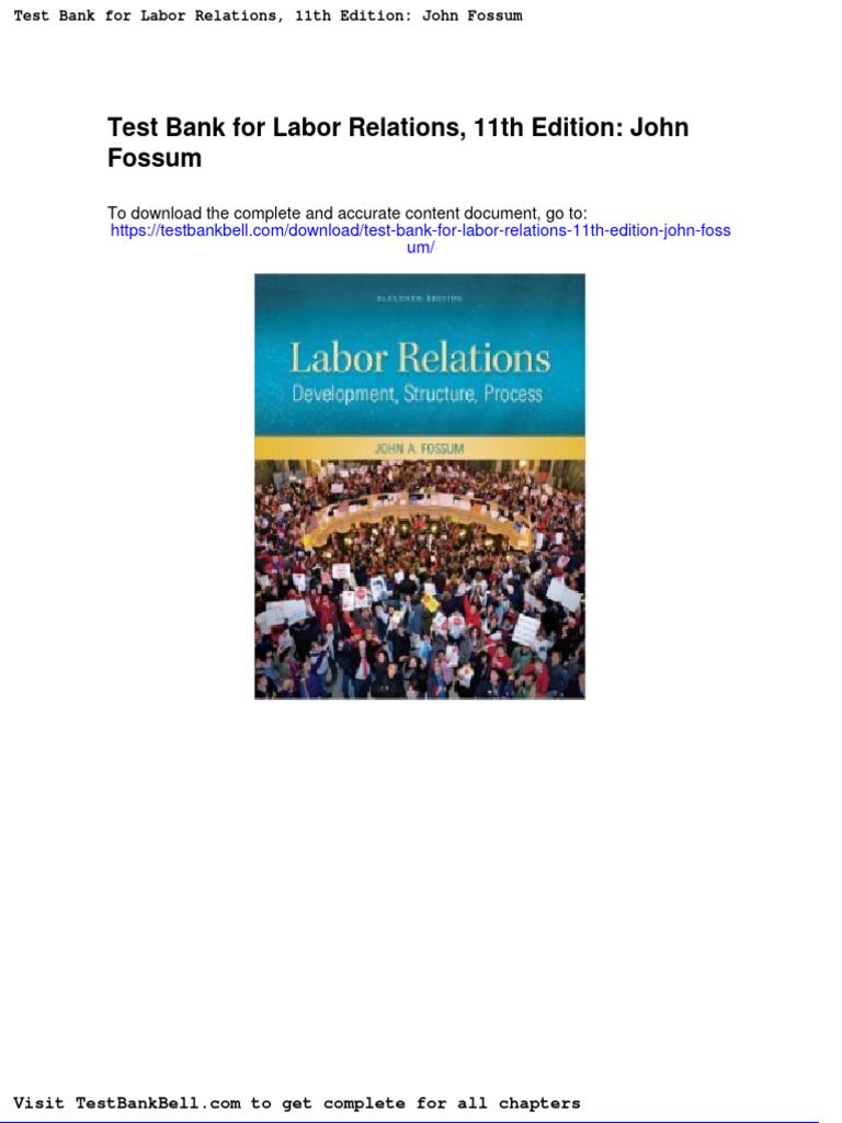 Test Bank For Labor Relations 11th Edition John Fossum PDF
