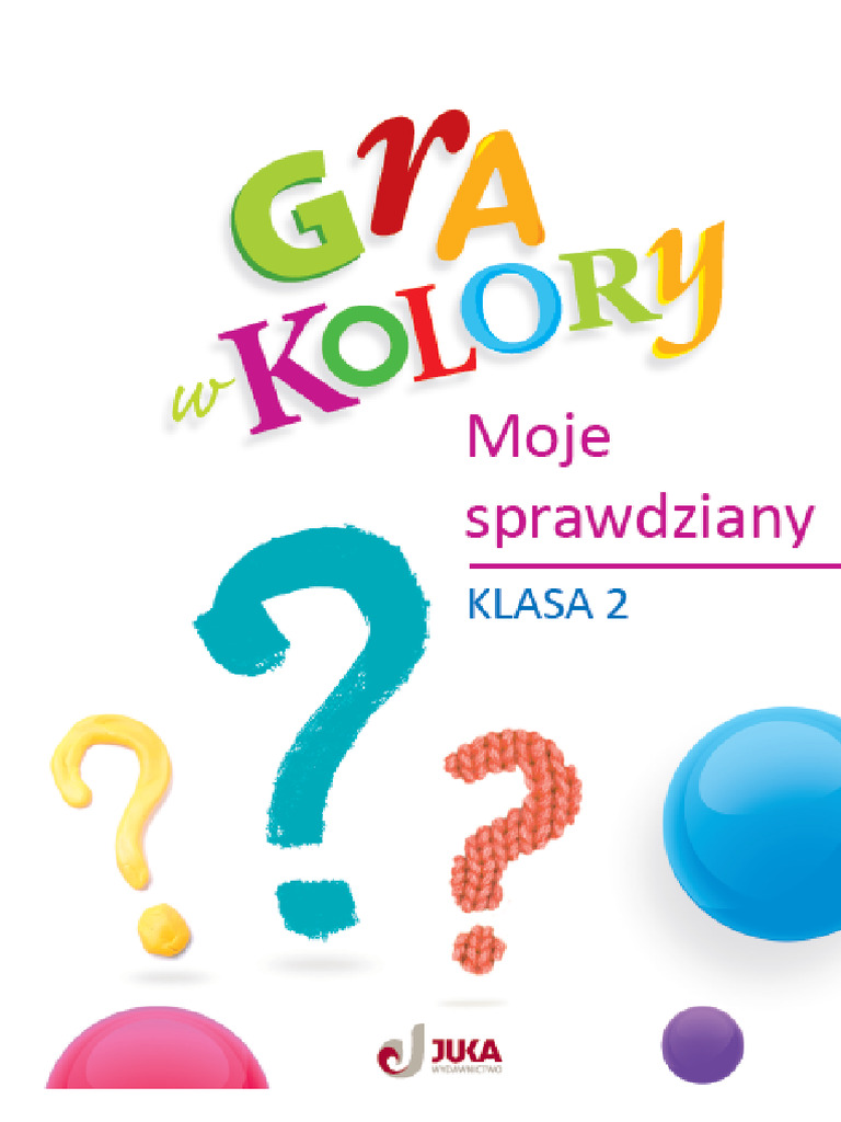 Gra W Kolory Klasa 2 1 (10 Files Merged) Gra W Kolory Klasa 2 | PDF