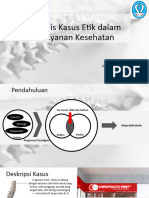 Analisis Kasus Etik Dalam Pelayanan Kesehatan