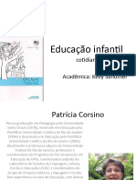 Educação Infantil, Cotidiano e Politicas