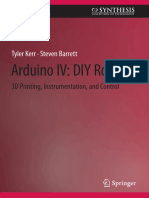 [Synthesis Lectures on Digital Circuits & Systems] Tyler Kerr, Steven Barrett - Arduino IV_ DIY Robots_ 3D Printing, Instrumentation, And Control (2022, Springer) - Libgen.li