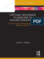 (Routledge Research in Higher Education) Jenny L. Small - Critical Religious Pluralism in Higher Education - A Social Justice Framework To Support Religious Diversity-Routledge (2020)