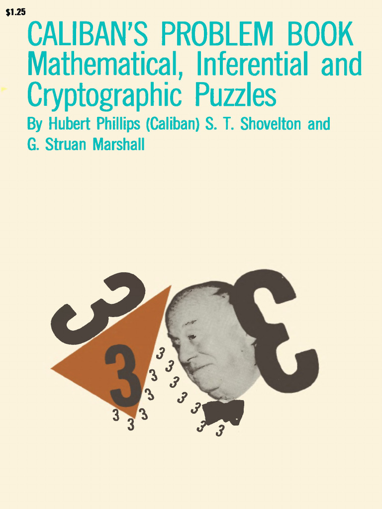 Calibans Problem Book Mathematical, Inferential and Cryptographic ...