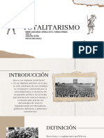 Totalitarismo: Nombres:Laura Dungan, Antonella Axtell, Florencia Fernandez Asignatura: Historia