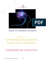 Sana Tus Heridas de Amor Módulo Ii Tu Primera Relación de Amor Son Tus Padres Cuaderno de Ejercicios.